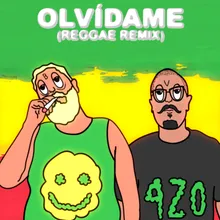 Olvídame Reggae Remix