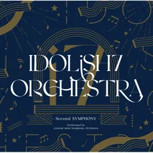 The sky goes on forever IDOLiSH7 ORCHESTRA -Second SYMPHONY- ver. - Live