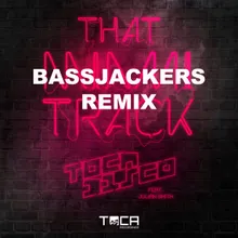 That Miami Track (feat. Julian Smith) Bassjacker Remix