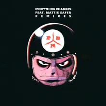 Everything Changes (feat. Mattie Safer) Tuff City Kids Acid Mix