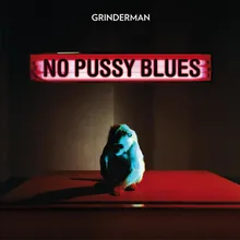 No Pussy Blues Edit