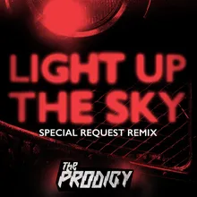 Light Up the Sky Special Request Remix