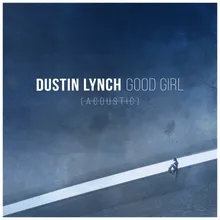 Good Girl Acoustic