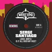 Is It All Over My Face? Serge Santiago Radio Edit