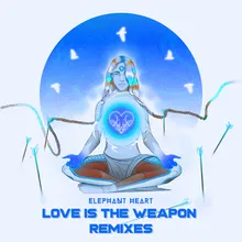 Love Is the Weapon Sane Vigor Remix
