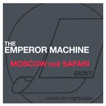 Moscow Not Safari Extended Mix