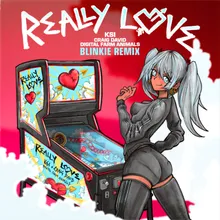 Really Love (feat. Craig David & Digital Farm Animals) Blinkie Remix