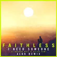 I Need Someone (feat. Nathan Ball & Caleb Femi) [Alok Remix] Edit