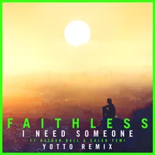 I Need Someone (feat. Nathan Ball & Caleb Femi) [Yotto Remix] Edit