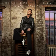 These Are the Days Single Version