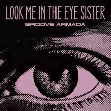Look Me in the Eye Sister Urchins Remix
