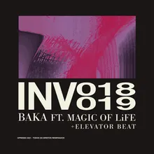 INV018: BAKA (feat. MAGIC OF LiFE)