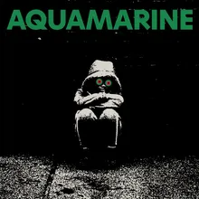 Aquamarine (feat. Michael Kiwanuka)