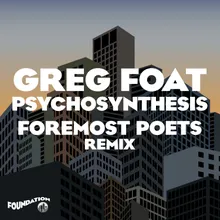 Psychosynthesis (Foremost Poets Remix)