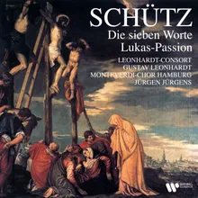 Die sieben Worte Jesu Christi am Kreuz, SWV 478: Die sieben Worte. "Und es war um die dritte Stunde"