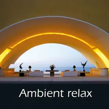 Ambient Relax