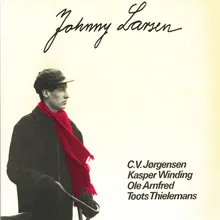 Johnny Larsen (feat. C.V. Jørgensen) 2012 - Remaster