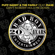 Can't Nobody Hold Me Down (feat. Mase) Club Mix