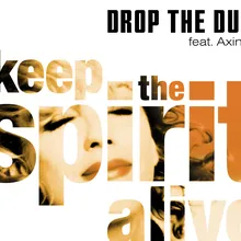 Keep the Spirit Alive (feat. Axinia) Radio Version