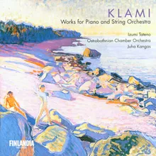Klami : Concerto for Piano and String Orchestra Op.41 : I Andante risoluto - Allegro