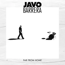 Far From Home (feat. Milton Salcedo)