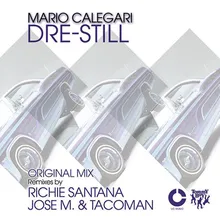 Dre Still Original Mix