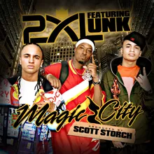 Magic City Radio Edit feat. UNK