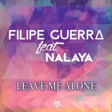 Leave Me Alone (feat. Nalaya) Club Extended