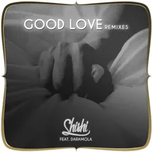 Good Love (feat. Daramola) Furo Remix