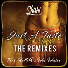 Just a Taste (feat. BAER & Wes Writer) Tzafu Remix