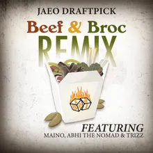 Beef & Broc (feat. Maino, Abhi The Nomad & Trizz) Remix - Radio Edit