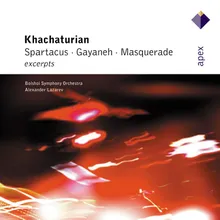 Khachaturian : Gayaneh Suite No.1 : III Ayshe's Awakening & Dance