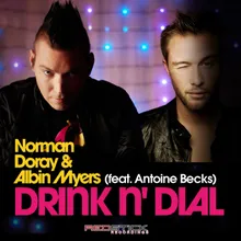 Drink N' Dial (feat. Albin Myers) Radio Edit Vocal