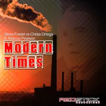 Modern Times (Steve Forest vs. Chriss Ortega) [feat. Marcus Pearson] Chris Ortega Mix