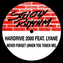 Never Forget (When You Touch Me) [feat. Lynae] Dance Ritual Mix