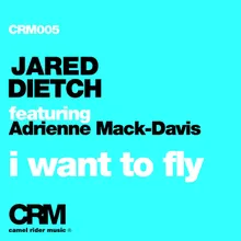 I Want To Fly (feat. Adrienne Mack-Davis) Adrien Mezsi WTF Redub