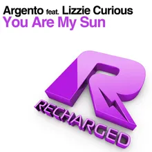 You Are My Sun (feat. Lizzie Curious) Radio Mix