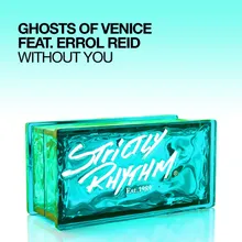 Without You (feat. Errol Reid) Radio Edit