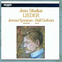 Sibelius : Kuusi laulua / Sex sånger / Six Songs Op.50 No.3 : Im Feld ein Mädchen singt  [A young girl sings in a meadow]