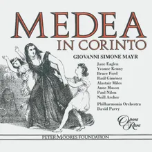 Mayr: Medea in Corinto, Act 1: "Come!... Sen riede" (Medea, Chorus)