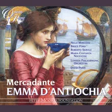 Mercadante: Emma d'Antiochia, Act 1: "Il mio cuore, il cor paterno" (Corrado, Knights, Squires, Soldiers, Adelia, Ruggiero)