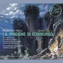 Ricci: La prigione di Edimburgo, Act 2: "Lei ... cagion de' mali miei " (Ida, Giovanna)