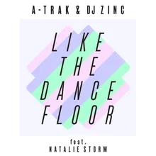 Like The Dancefloor (feat. Natalie Storm) Shadow Child Remix