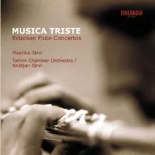 Tubin : Concerto for Flute and String Orchestra : III Larghetto