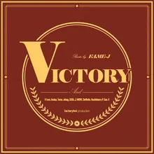 Victory (feat. i11evn, Andup, Tarae, Jeebag, Move, Sool J, Deffinite, Huckleberry P & San E)