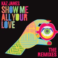 Show Me All Your Love Smooth Remix