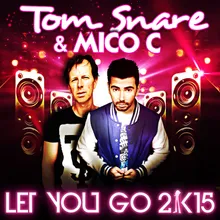 Let You Go 2k15 Sciaca Remix