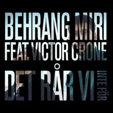 Det rår vi inte för (feat. Victor Crone) feat. Victor Crone