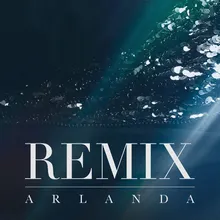 Arlanda Canto Remix; feat. Truls