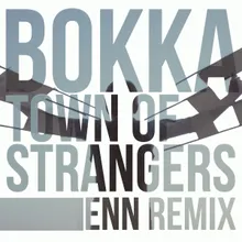 Town of Strangers Enn Remix